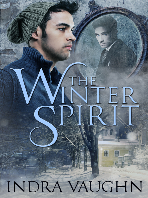 Title details for The Winter Spirit by Indra Vaughn - Available